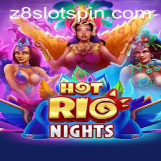 Experience the Vibrant Thrill of HotRioNights Z8slot